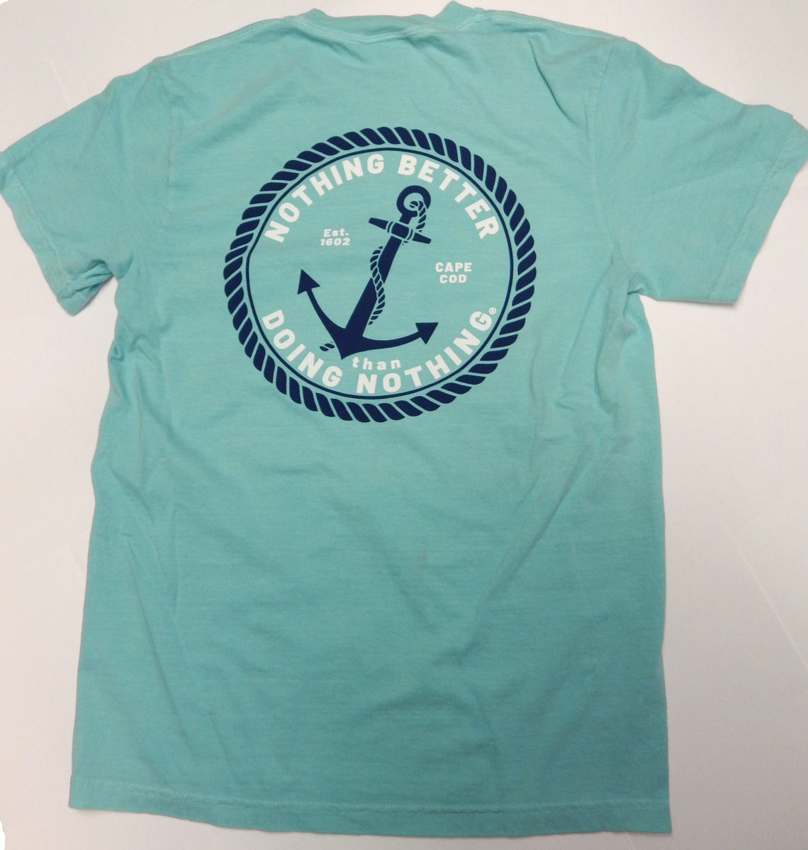 "Nothing Better Than Doing Nothing,"<br>Cape Cod<br>NEW! Pigment-Dyed Short Sleeve T-Shirt